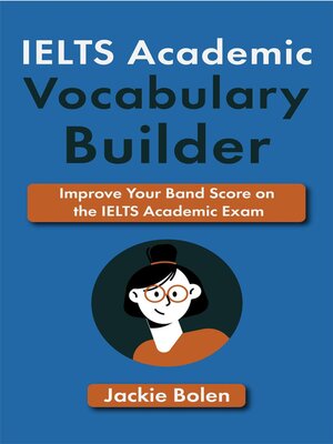 cover image of IELTS Academic Vocabulary Builder